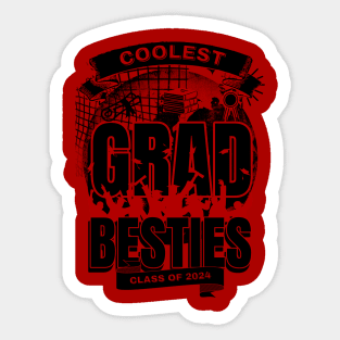 COOLEST GRAD BESTIES CLASS OF 2024 GRADUATION Sticker